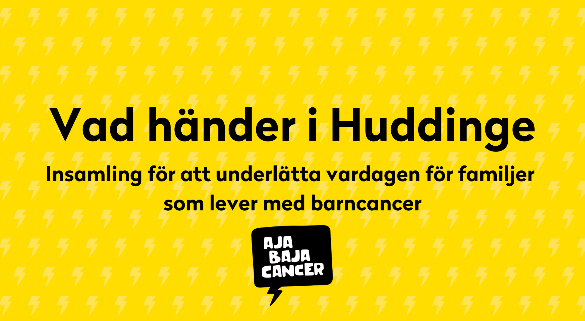 Vad händer i Huddinge Insamling för att underlätta vardagen för familjer som lever med barncancer.png